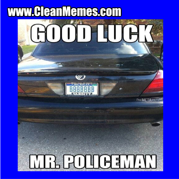 GoodLuckPoliceman
