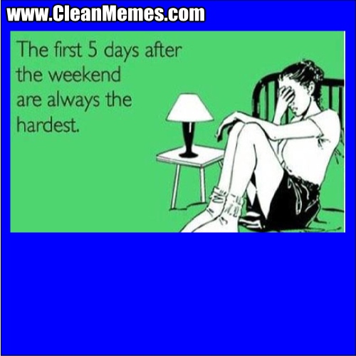 FirstFiveDaysAfterWeekend