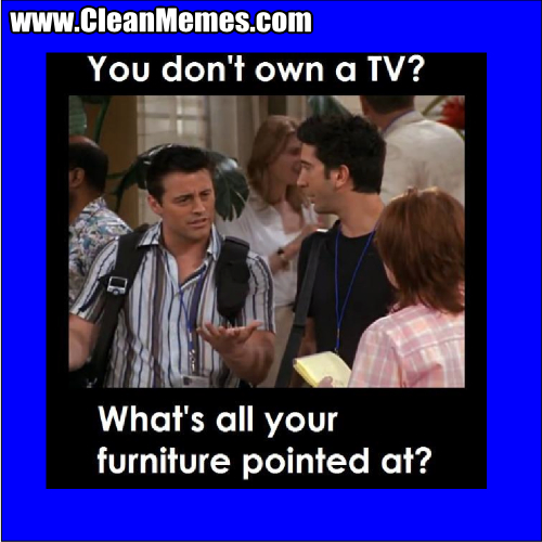 WhatsAllYourFurniturePointedAt
