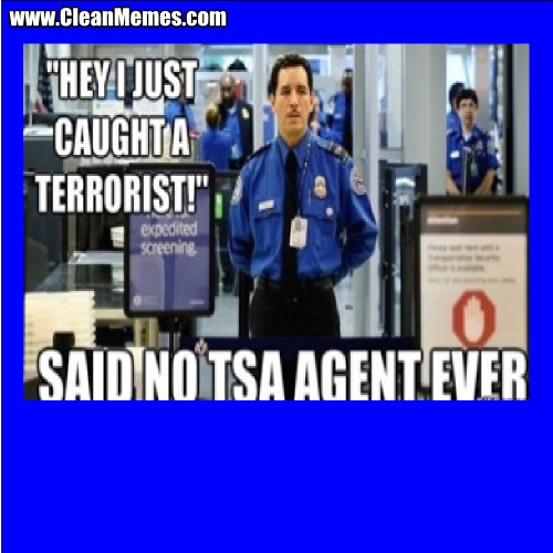 HeyIJustCaughtATerrorist