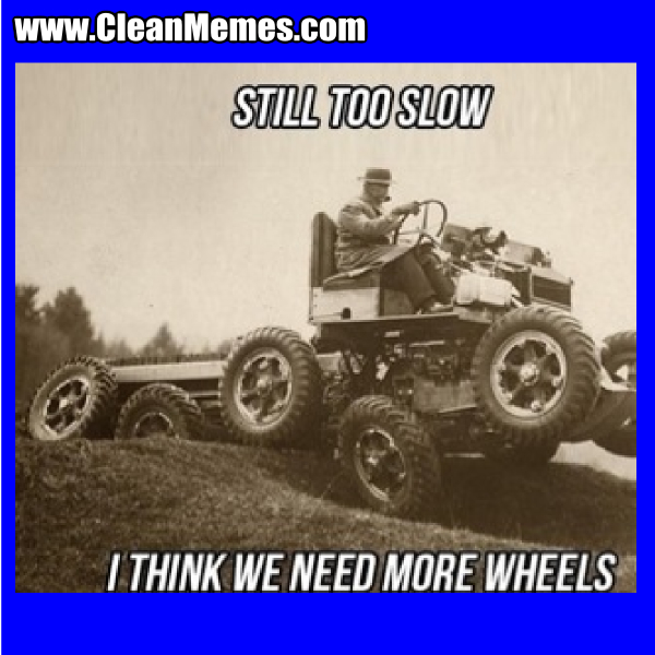 IThinkWeNeedMoreWheels