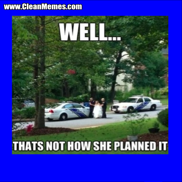 ThatsNotHowShePlannedIt