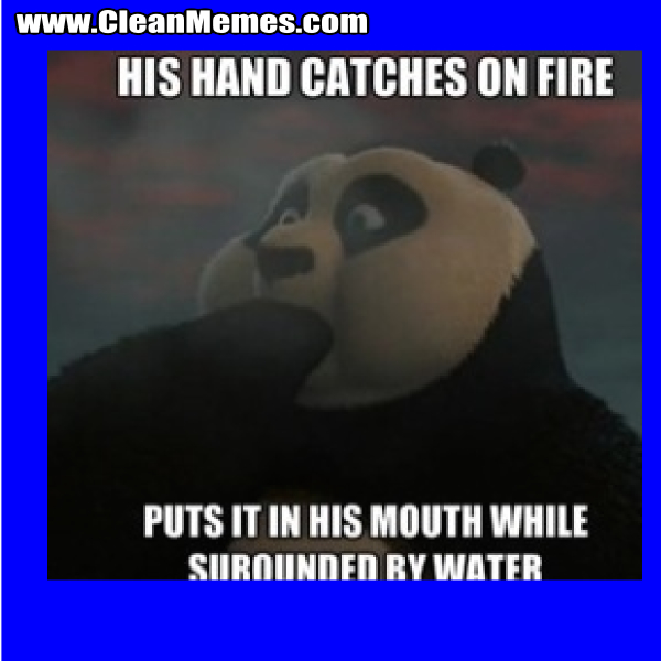 HisHandCatchesOnFire