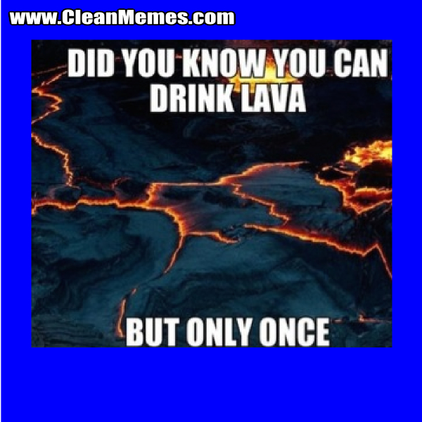 YouCanDrinkLava