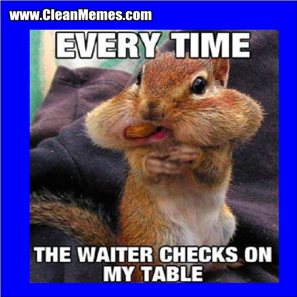 WaiterChecksMyTable