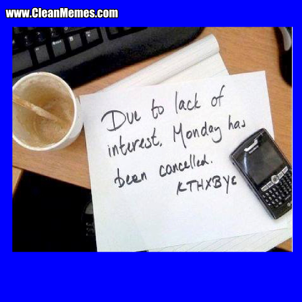 10MondayHasBeenCancelled