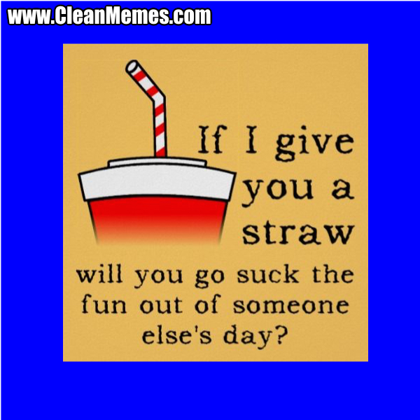 7GiveAStraw
