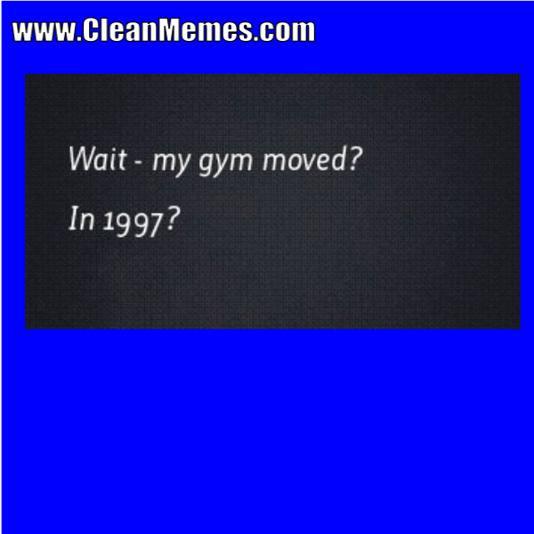 17mygymmoved